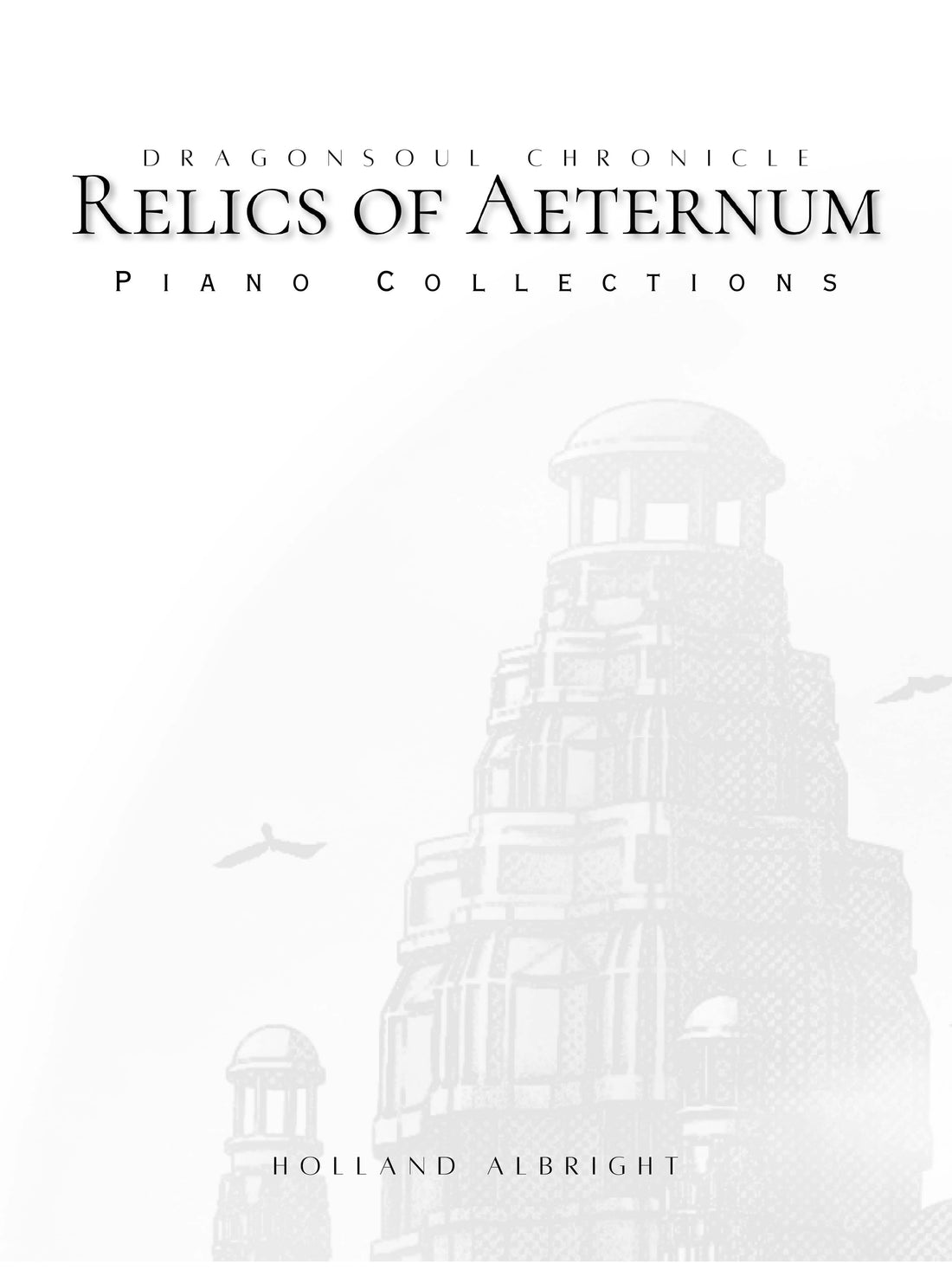 Relics of Aeternum (Piano Collection)