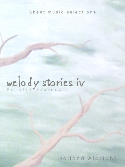 Melody Stories IV