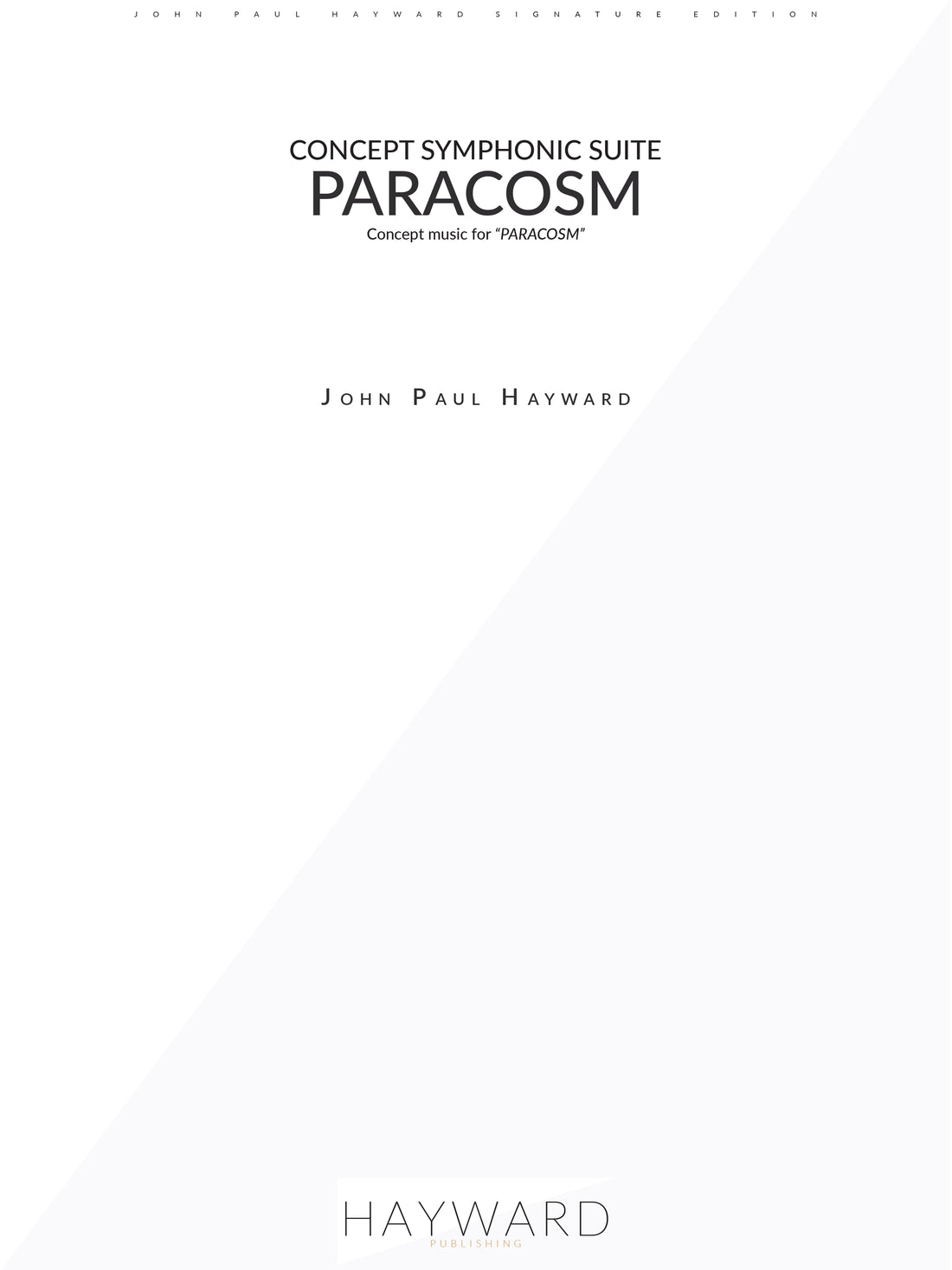 Concept Symphonic Suite from &quot;Paracosm&quot;